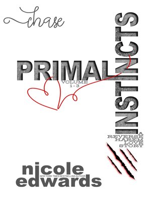 cover image of Chase (Primal Instincts Volume 1-3)